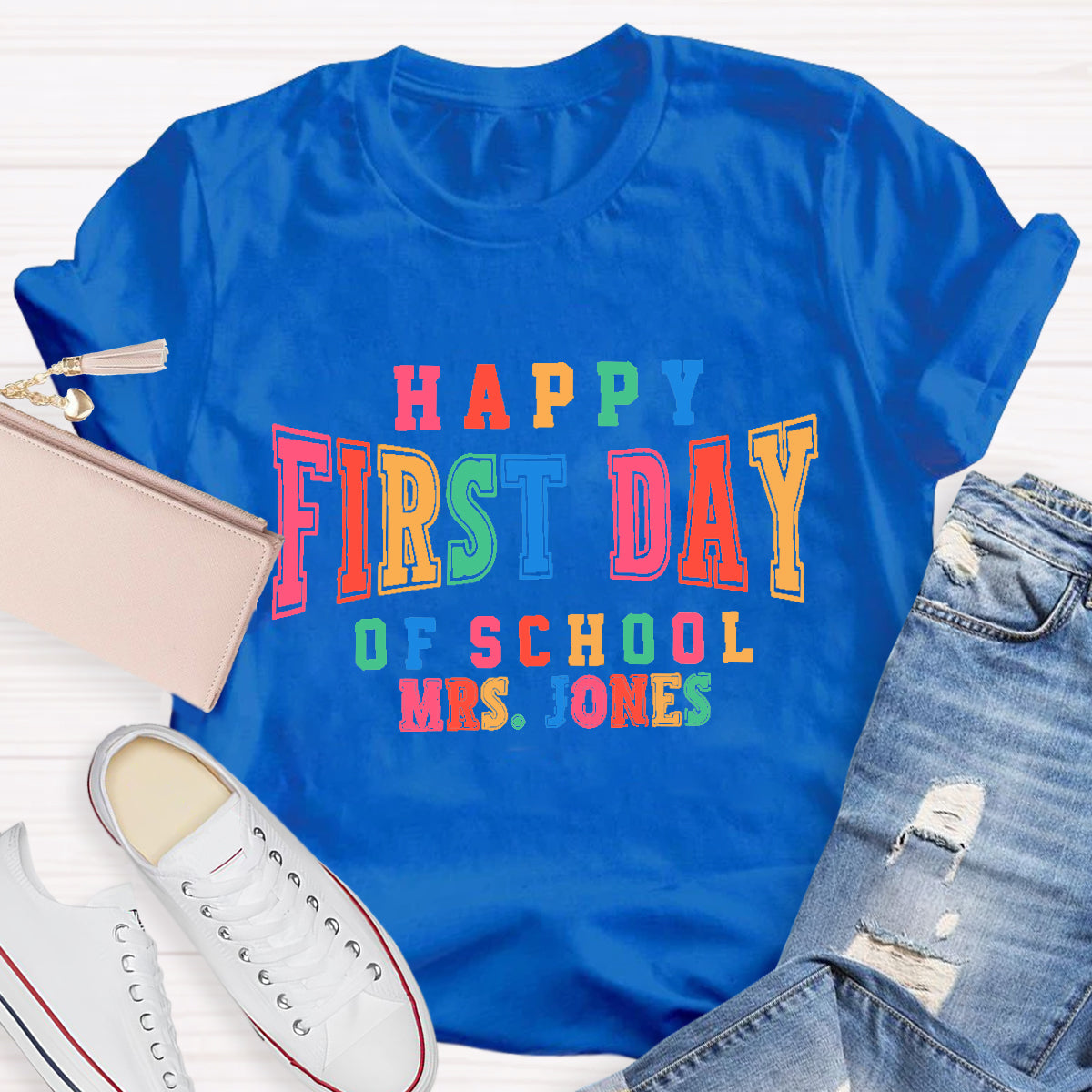 Personalized Name Happy First Day Of School Teacher T-Shirt
