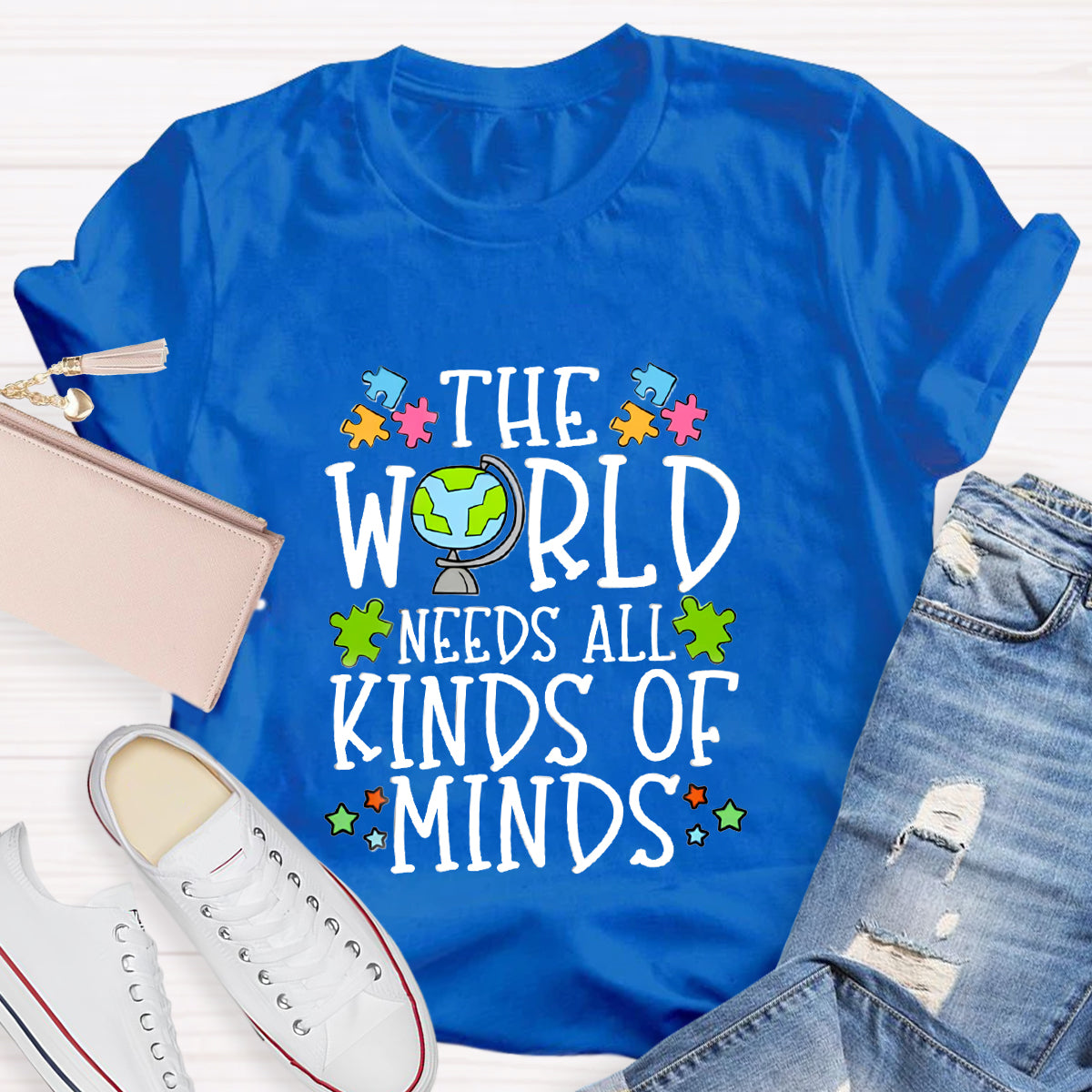 The World Needs All Kinds Of Minds Teacher T-Shirt