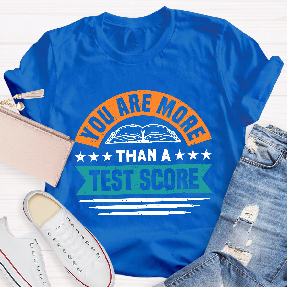 Young Are More Than A Test Score Teacher T-Shirt