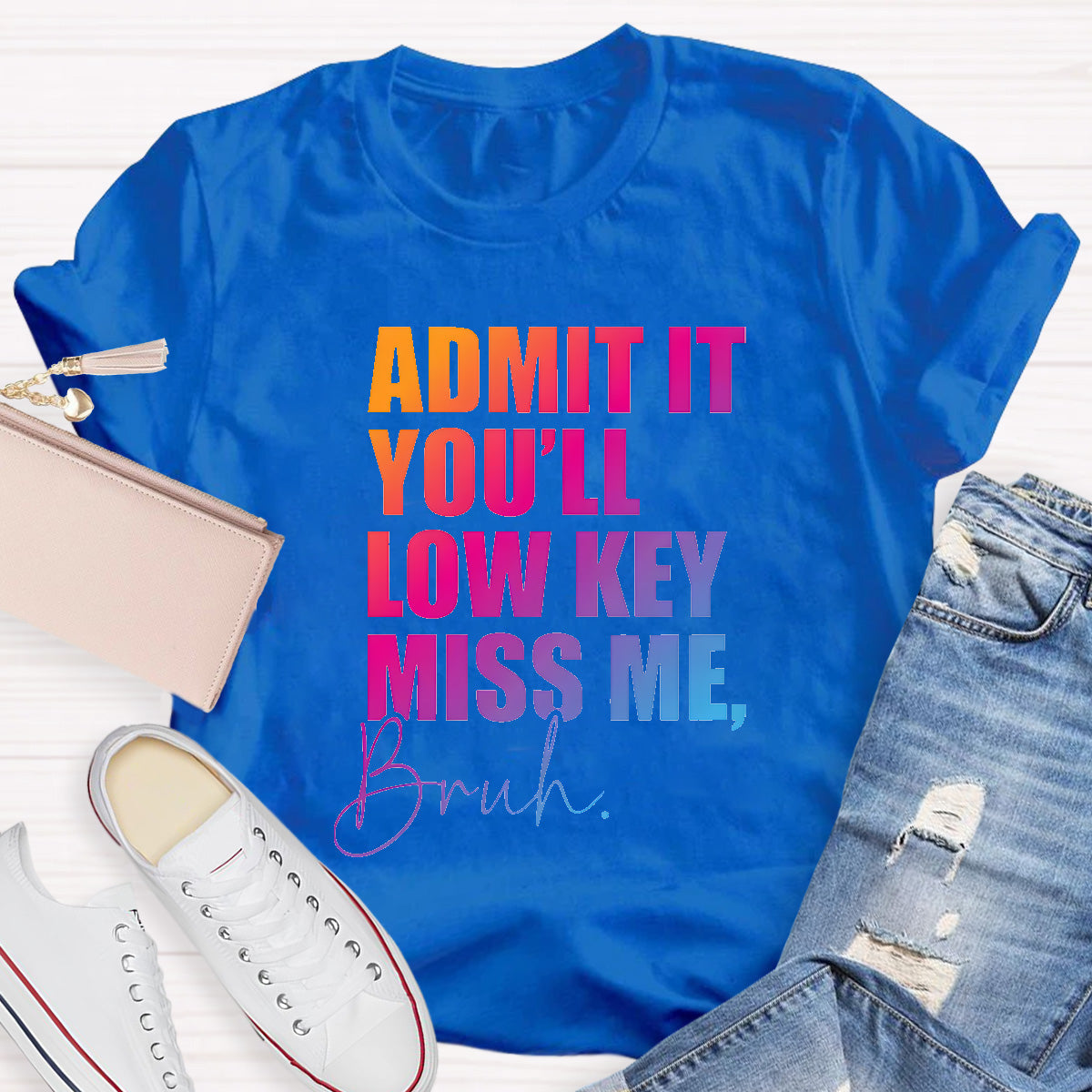 Admit It You'll Low Key Miss Me Teacher T-Shirt