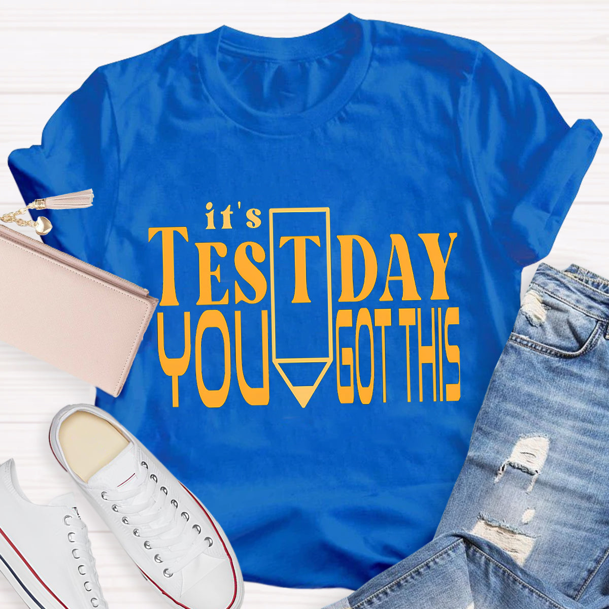 You Got This Testday Pencil Teacher T-Shirt