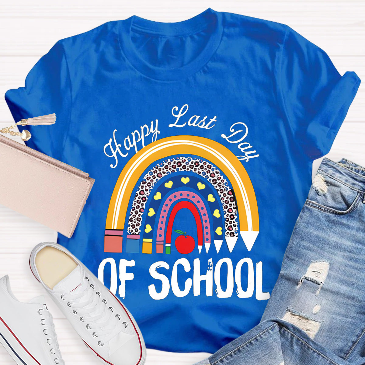 Happy Last Day Of School Teacher T-Shirt
