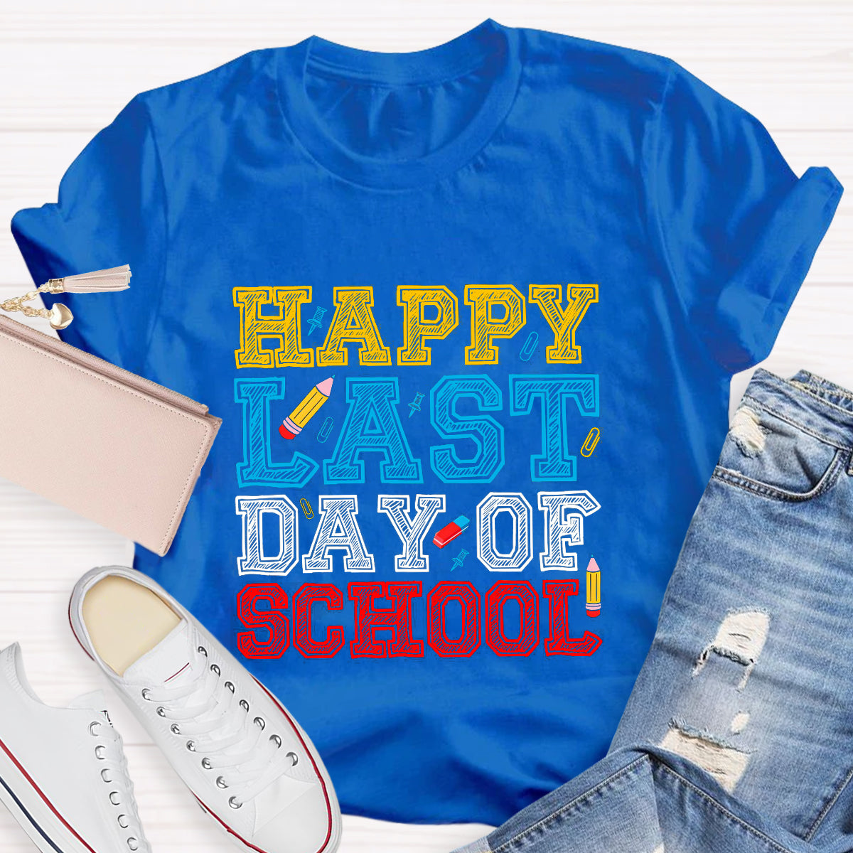 Happy Last Day Of School Pencil Teacher T-Shirt