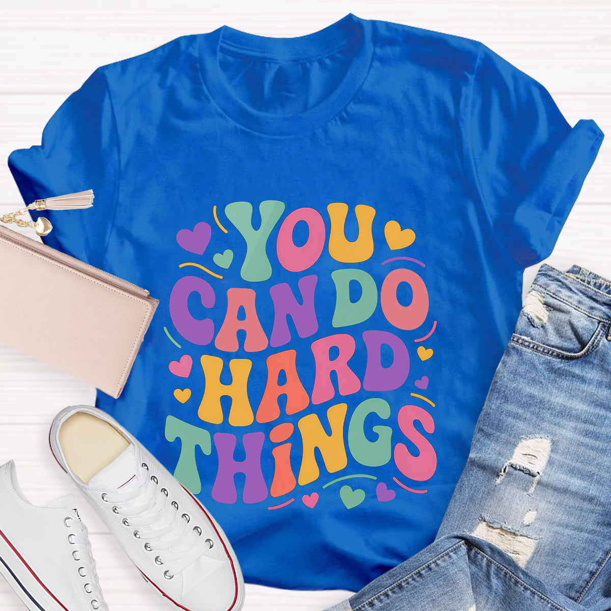 You Can Do Hard Things Teacher T-Shirt