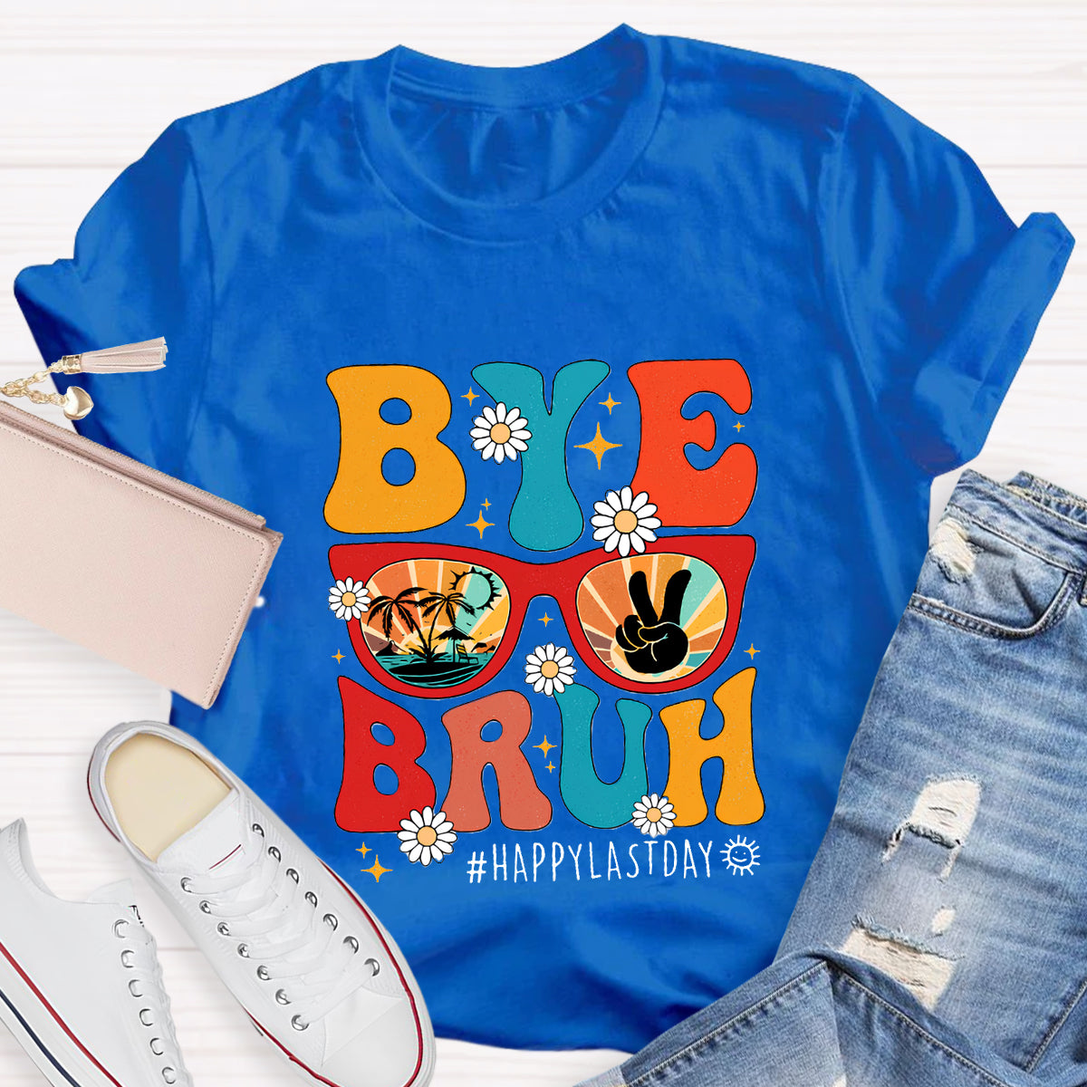 Summerbreak Bye Bruh Happy Last Day T-Shirt