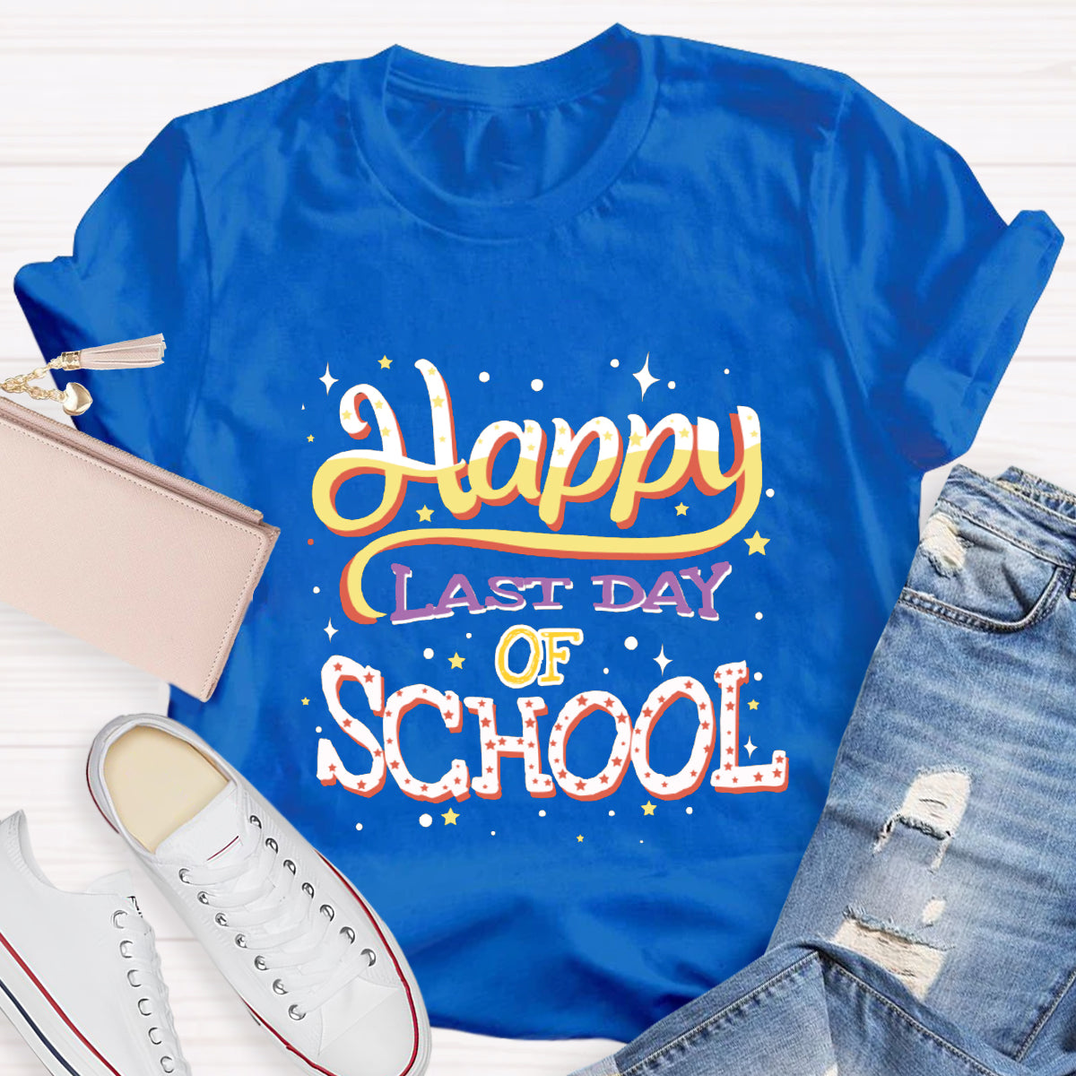 Happy Last Day Of School Teacher T-Shirt