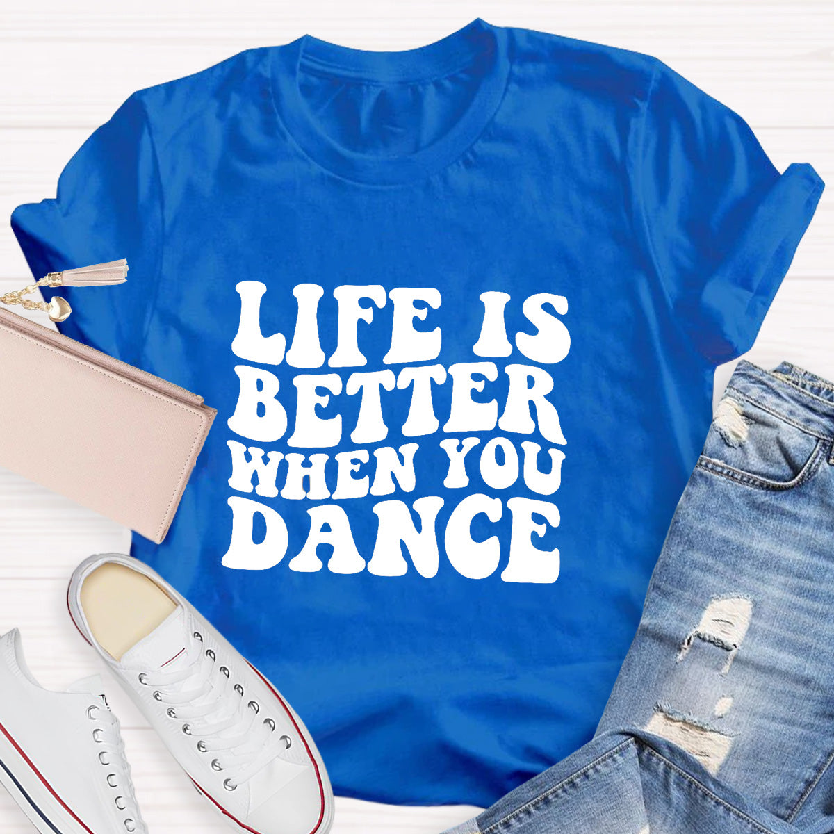 Life Is Better When You Dance Teacher T-Shirt