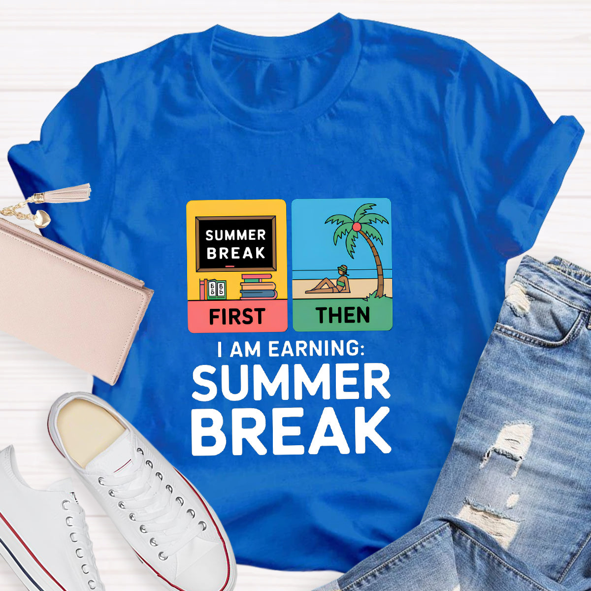 I Am Earning Summer Break Teacher T-Shirt