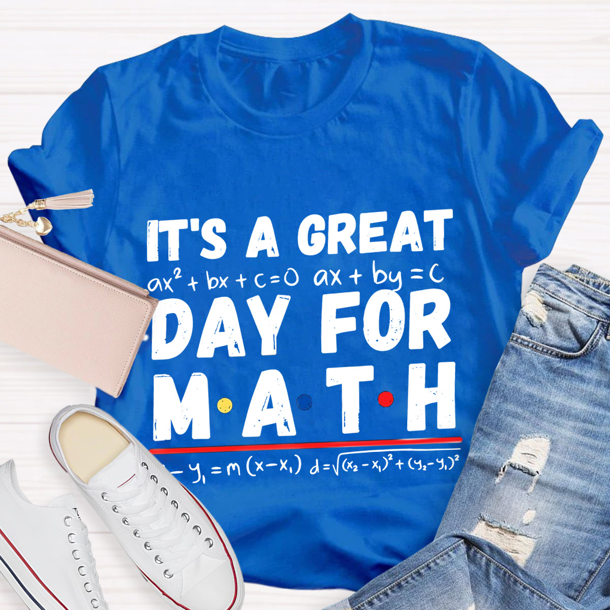 It'S A Great Day For Math T-Shirt