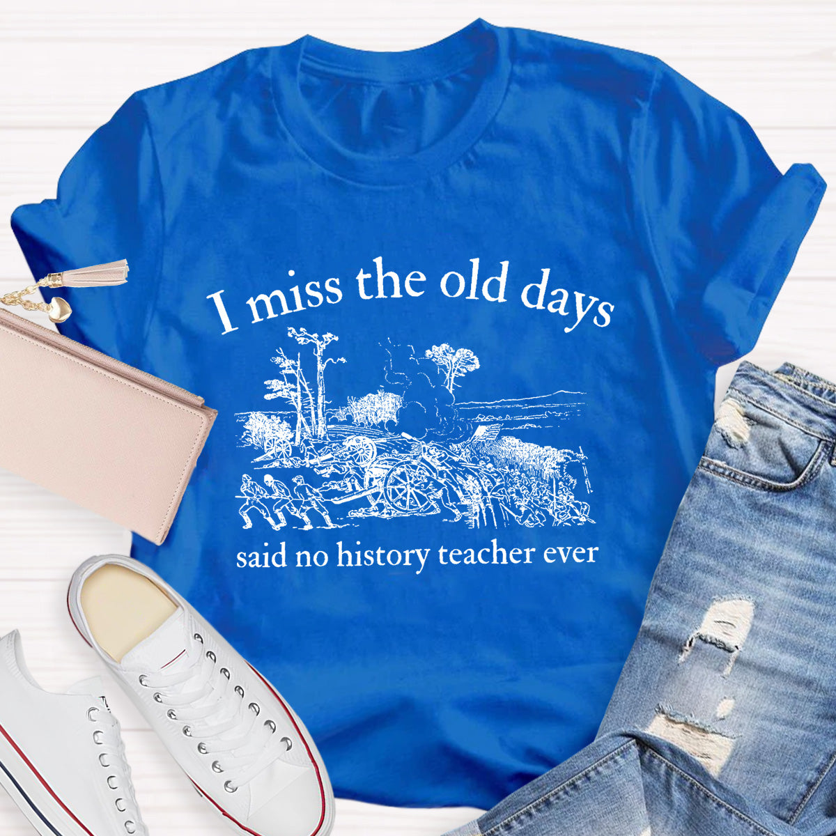 I Miss The Old Days Teacher T-Shirt