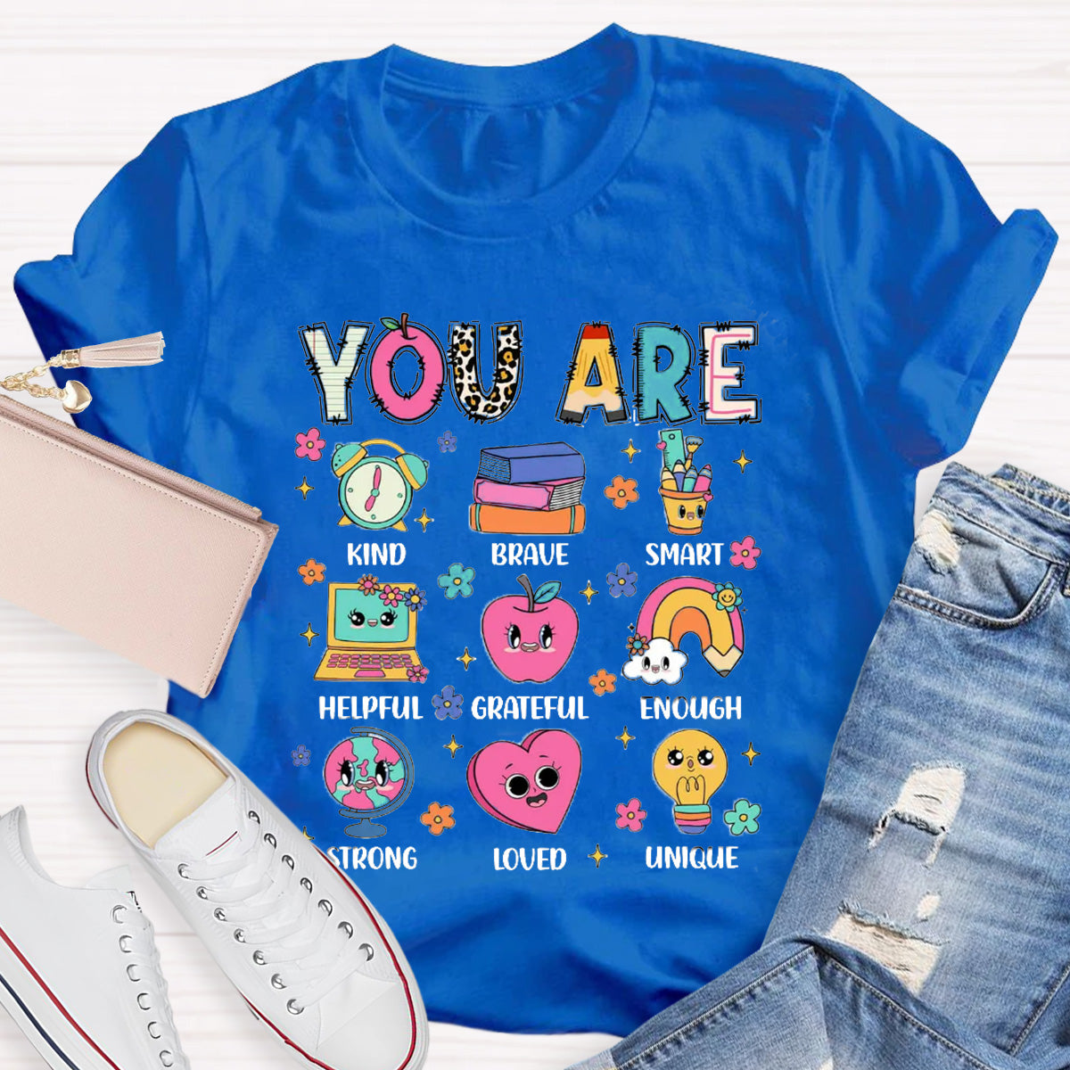 You Are Kind Brave Smart Helpful And Brave Teacher T-Shirt