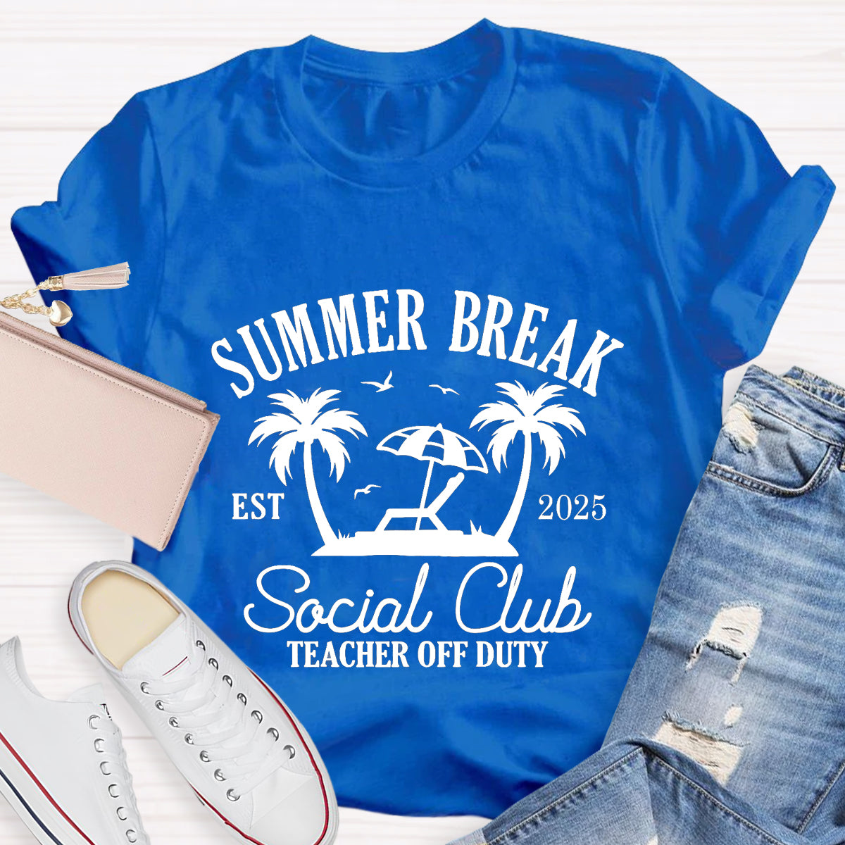 Summer Break Social Club Teachers Off Duty T-Shirt