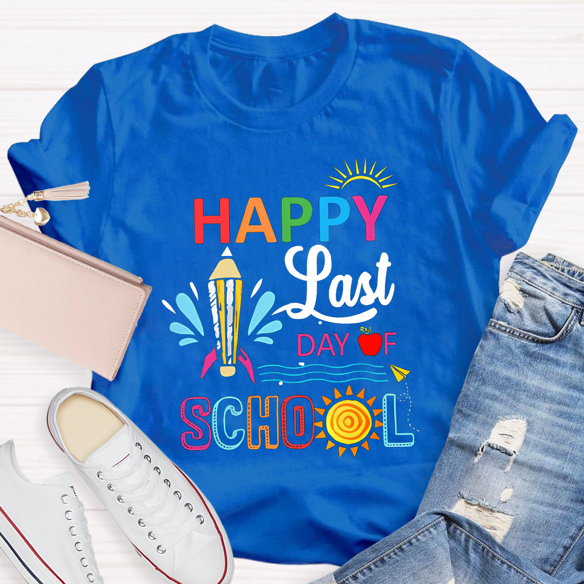 Sunshine Happy Last Dy Of School Teacher T-Shirt