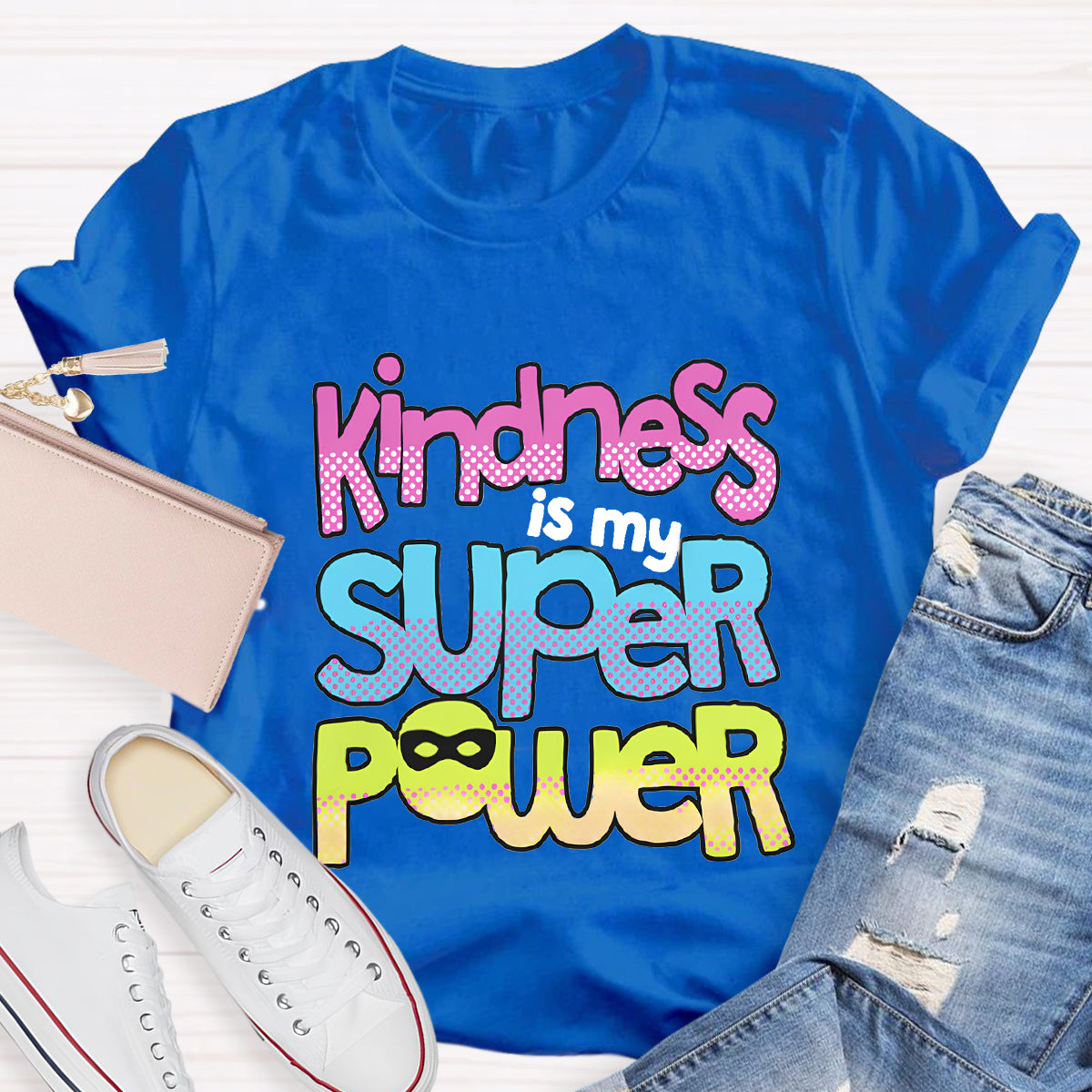Kindness Is My Superpower T-Shirt
