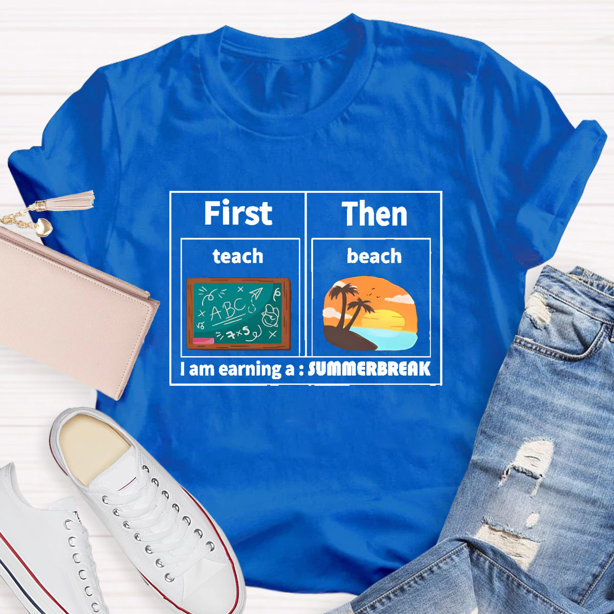 I'm Earning A Summer Break Teacher T-Shirt