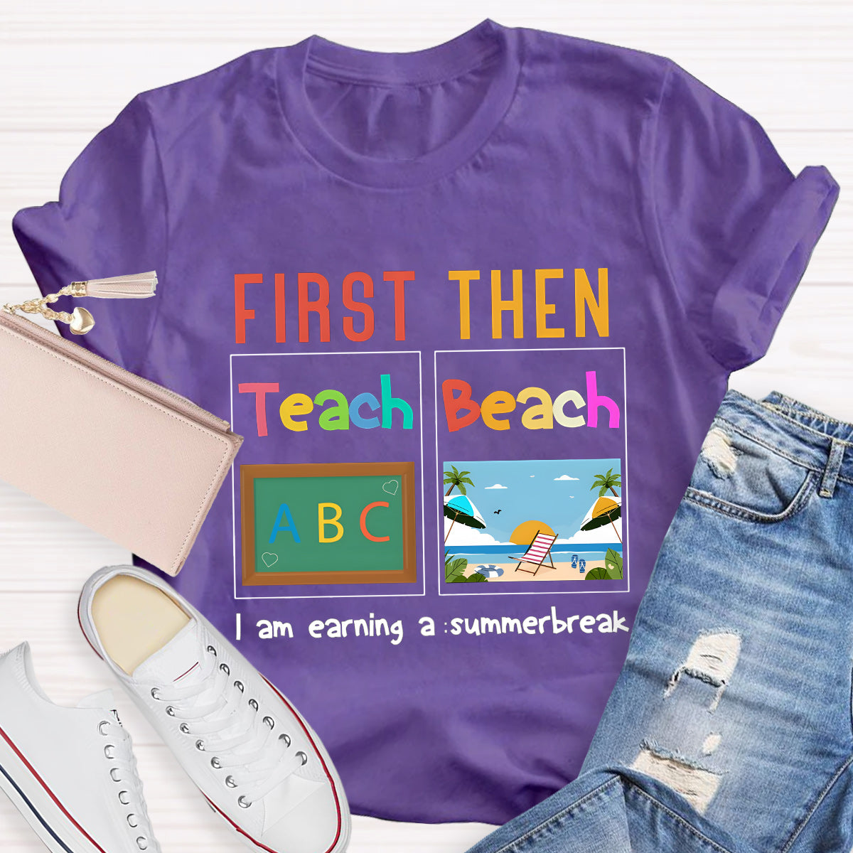 I'm Earning A Summer Break Teacher T-Shirt