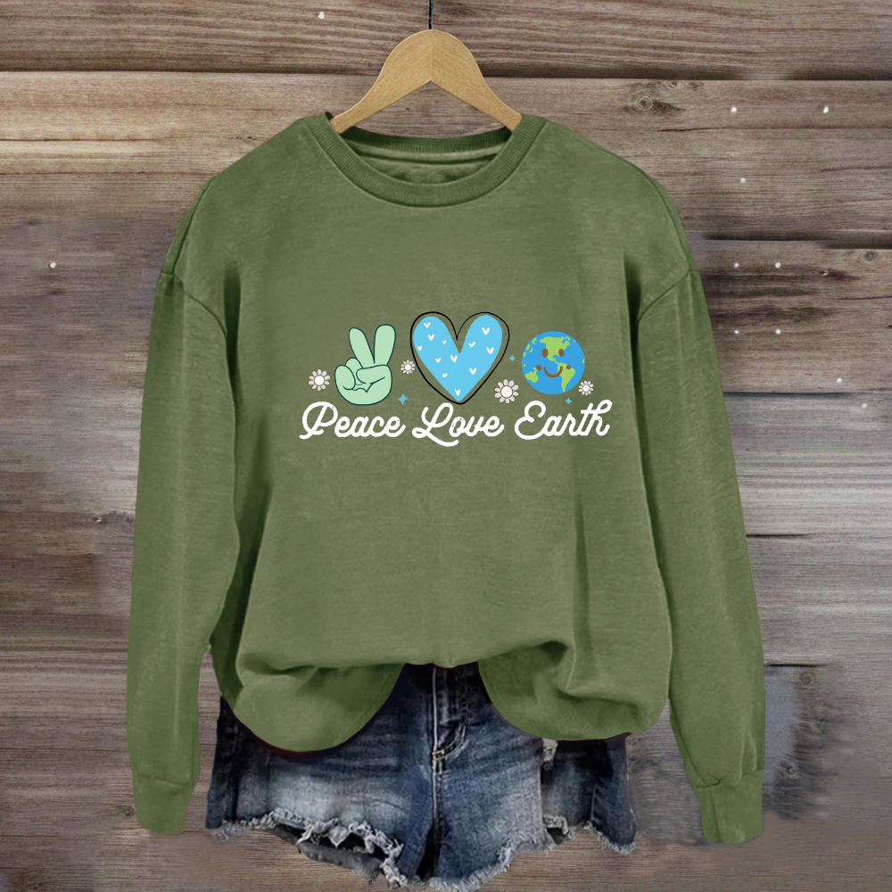 Peace Love Earth Sweatshirt