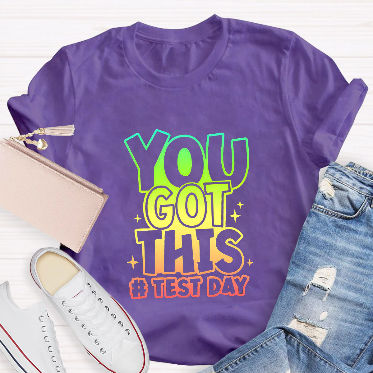 Test Day You Got This Teacher T-Shirt