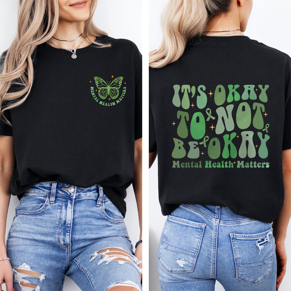 It's Okay To Not Be Okay Mental Health Matters Butterfly Double Printed T-shirt