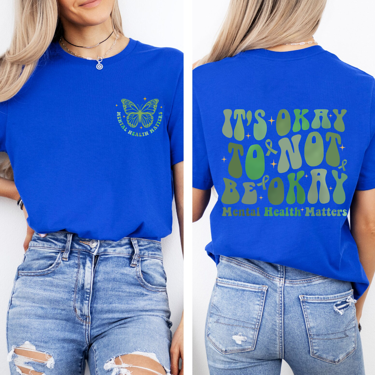 It's Okay To Not Be Okay Mental Health Matters Butterfly Double Printed T-shirt