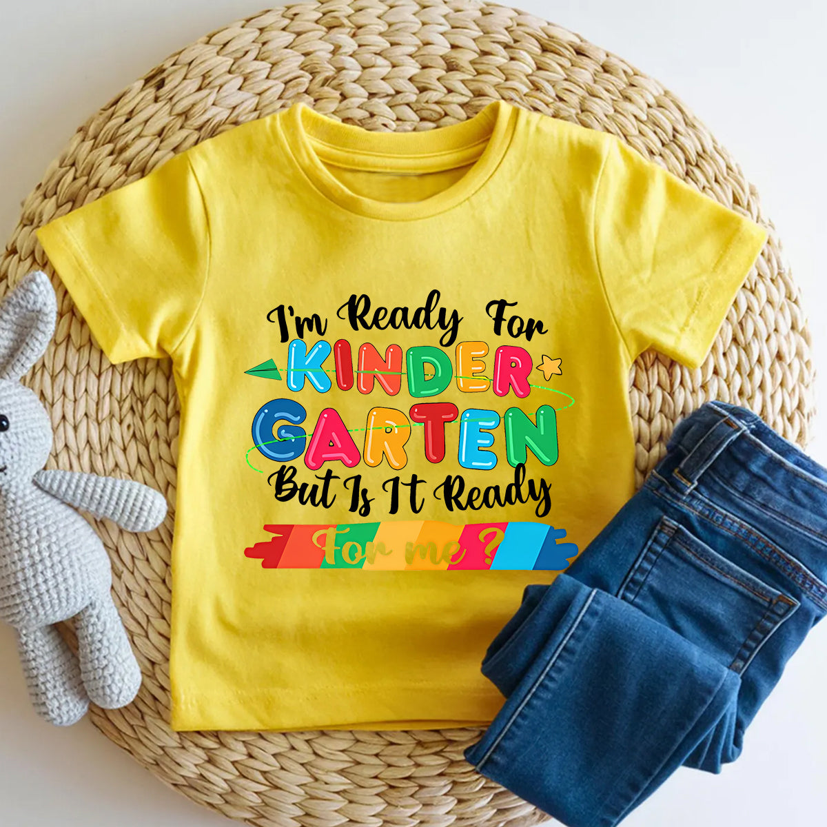 Personalized Grade I'M Ready For Kindergarten But Is It Ready For Me Toddler T-shirts