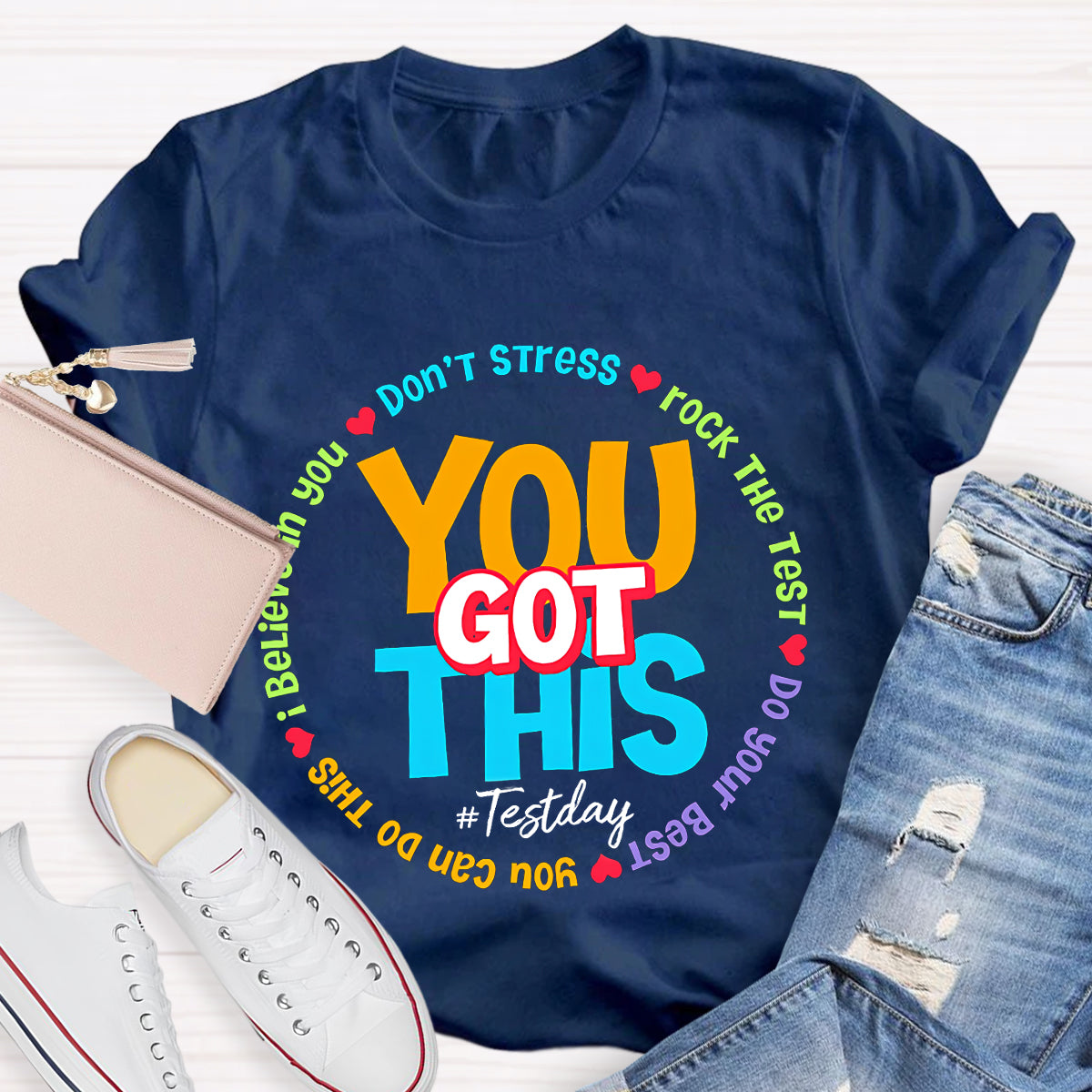 Don't Stress You Got This Teacher T-Shirt