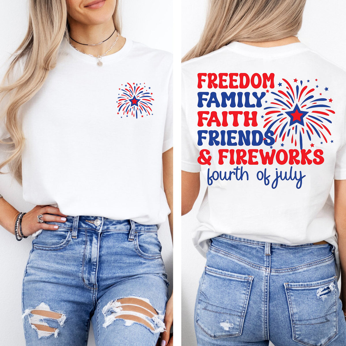 Freedom Family Faith Friends Fireworks Double Printed T-shirt