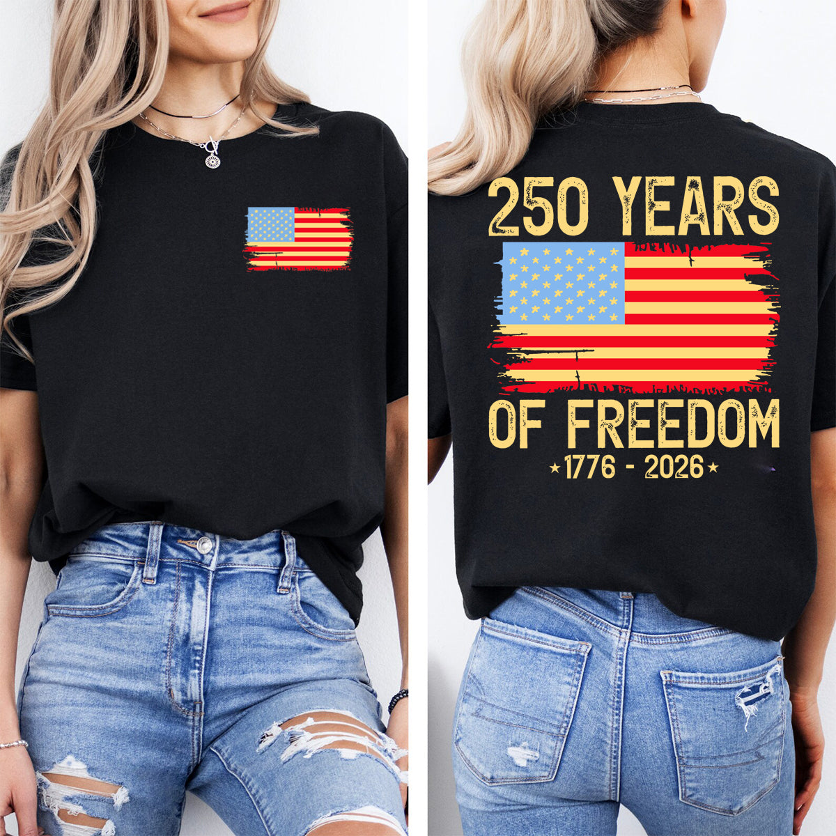 250 Years Of Freedom Double Printed T-shirt