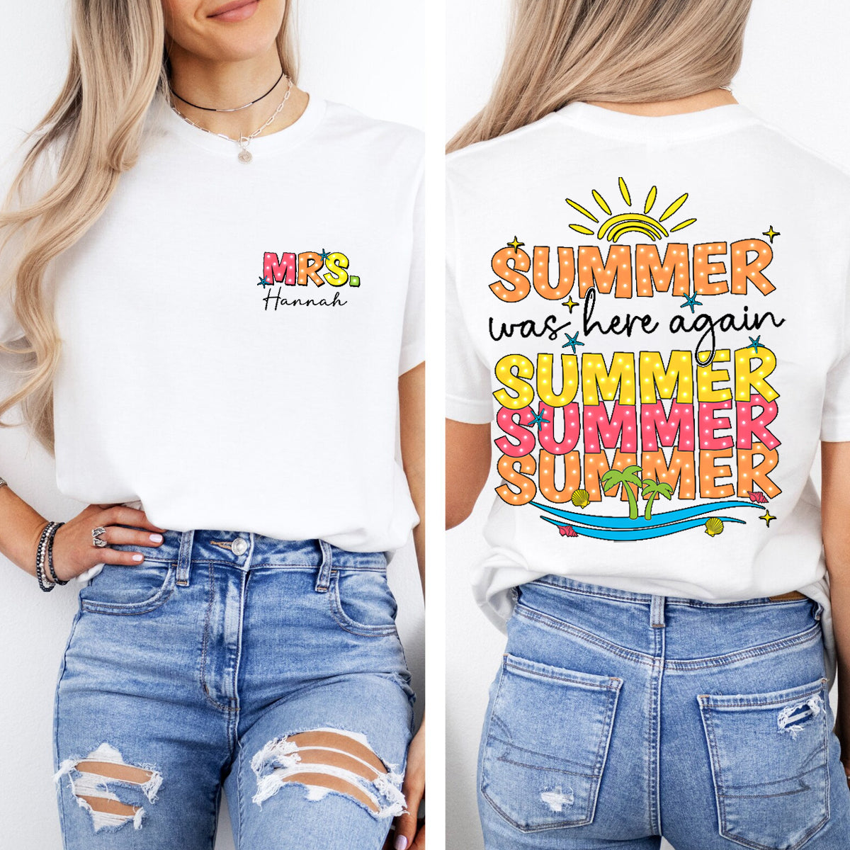 Personalized Name Summer Was Here Again Double Printed T-shirt