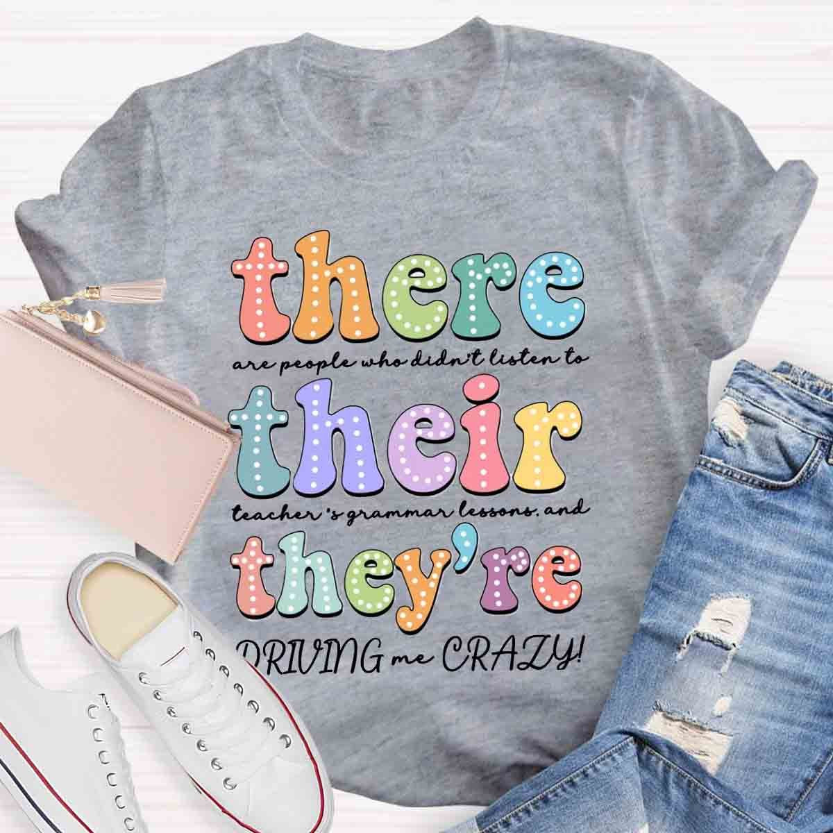 Their There They’re Grammar English Teacher Funny Grammar Punctuation Shirt