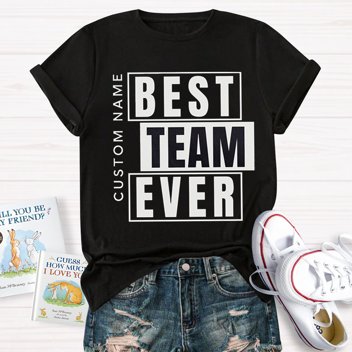 Personalized Best Team Name Ever Teacher T-Shirt