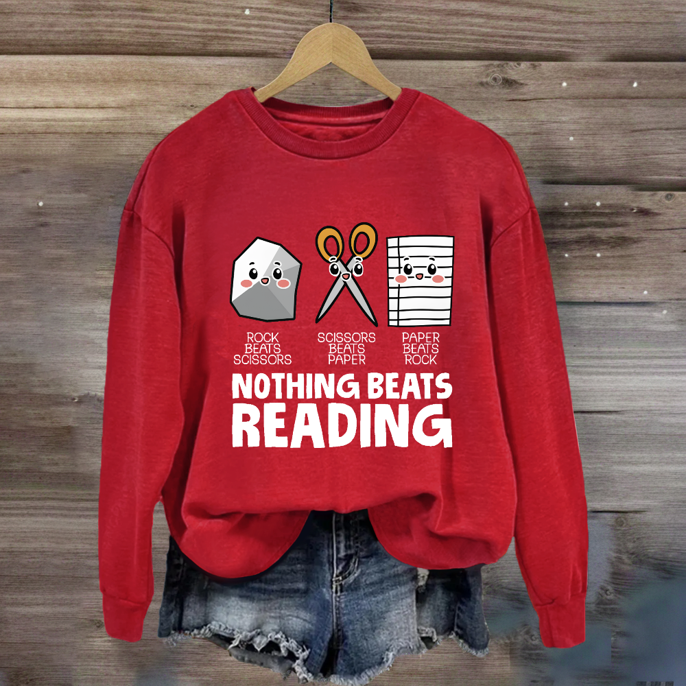 Nothing Beats Reading Sweatshirt