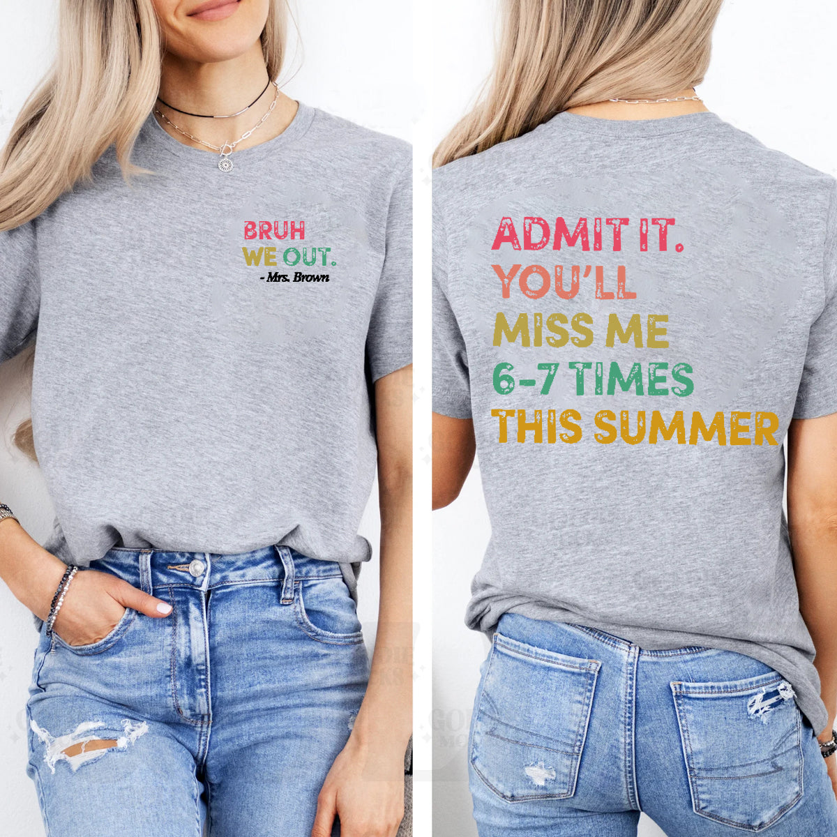 Personalized Name Admit It You’ll Miss Me 6-7 Times This Summer Double Printed T-shirt