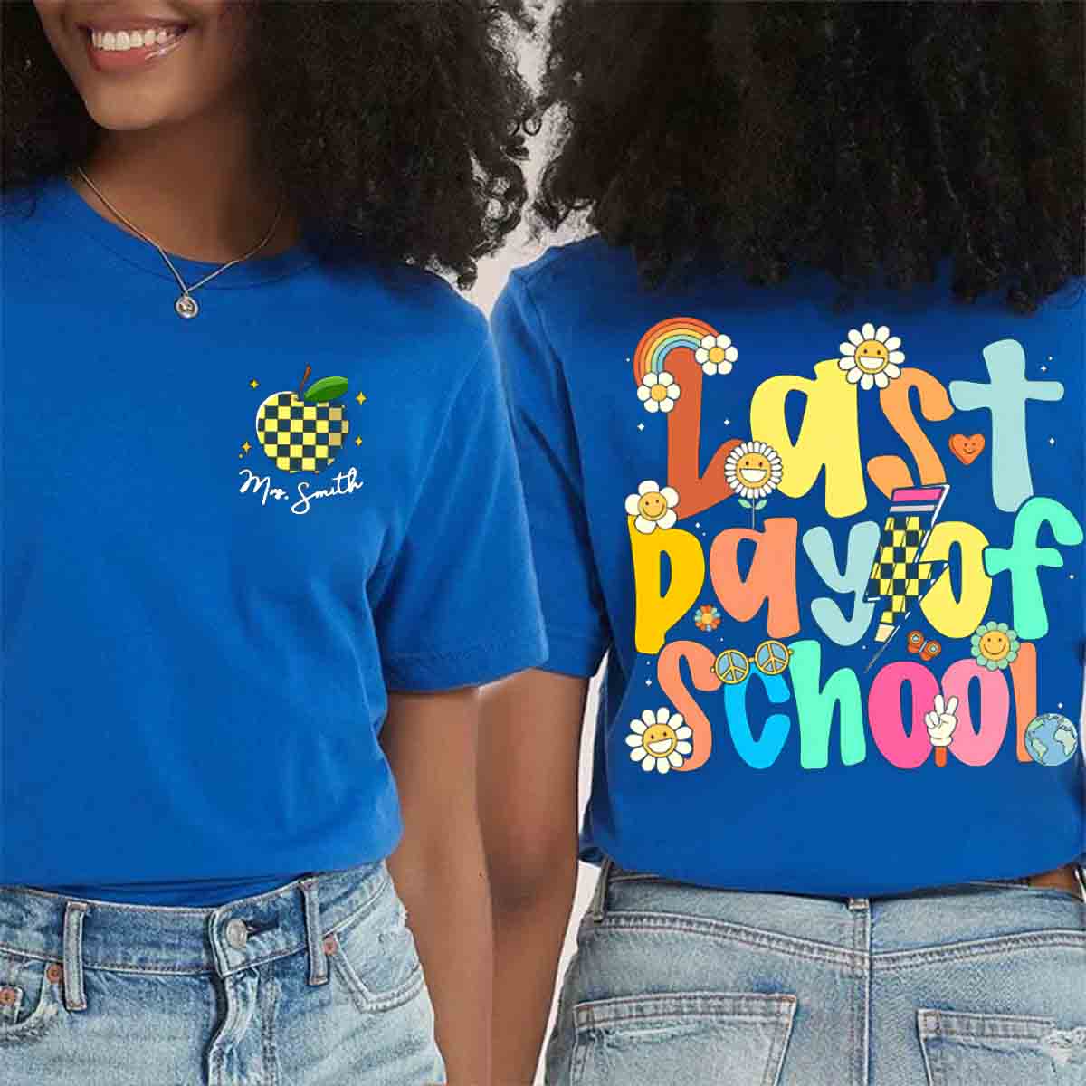 Personalized Name Last Day Of School Double Printed T-shirt