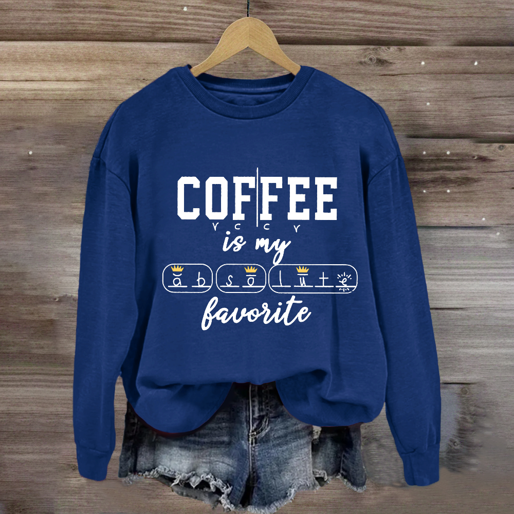 Coffee Is My Favorite English Teacher Sweatshirt