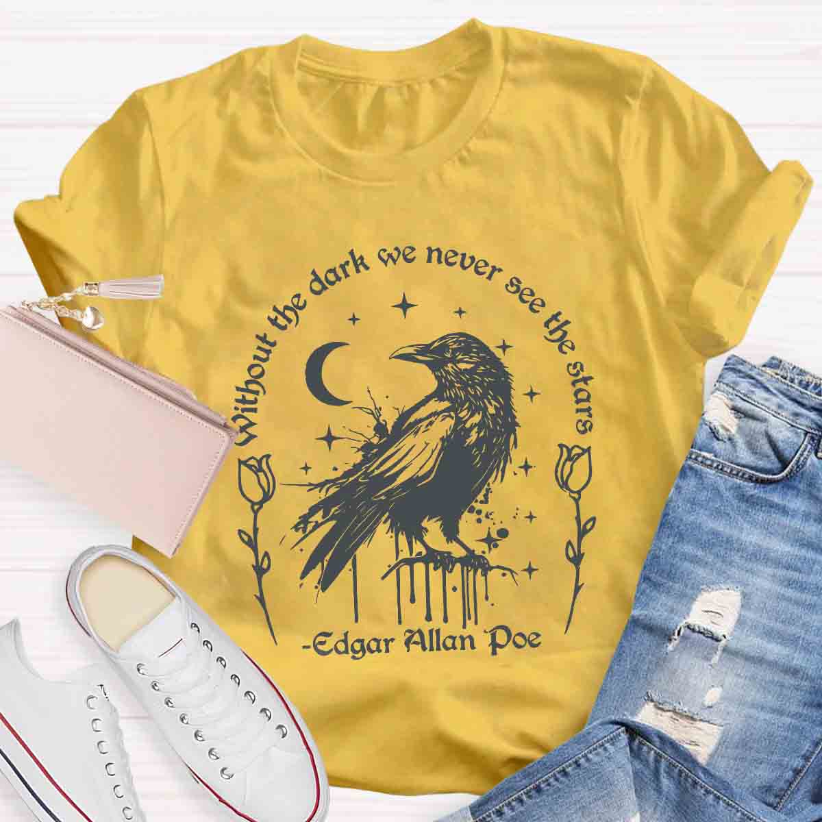 Without the Dark We Never See the Stars T-Shirt