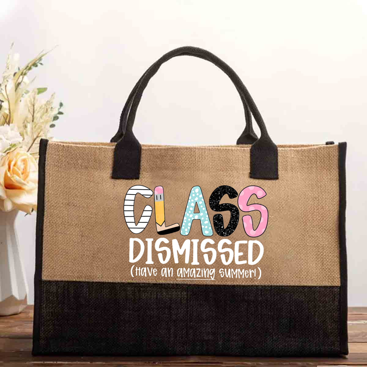 Class Dismissed Have An Amazing Summer Cotton Tote Bag