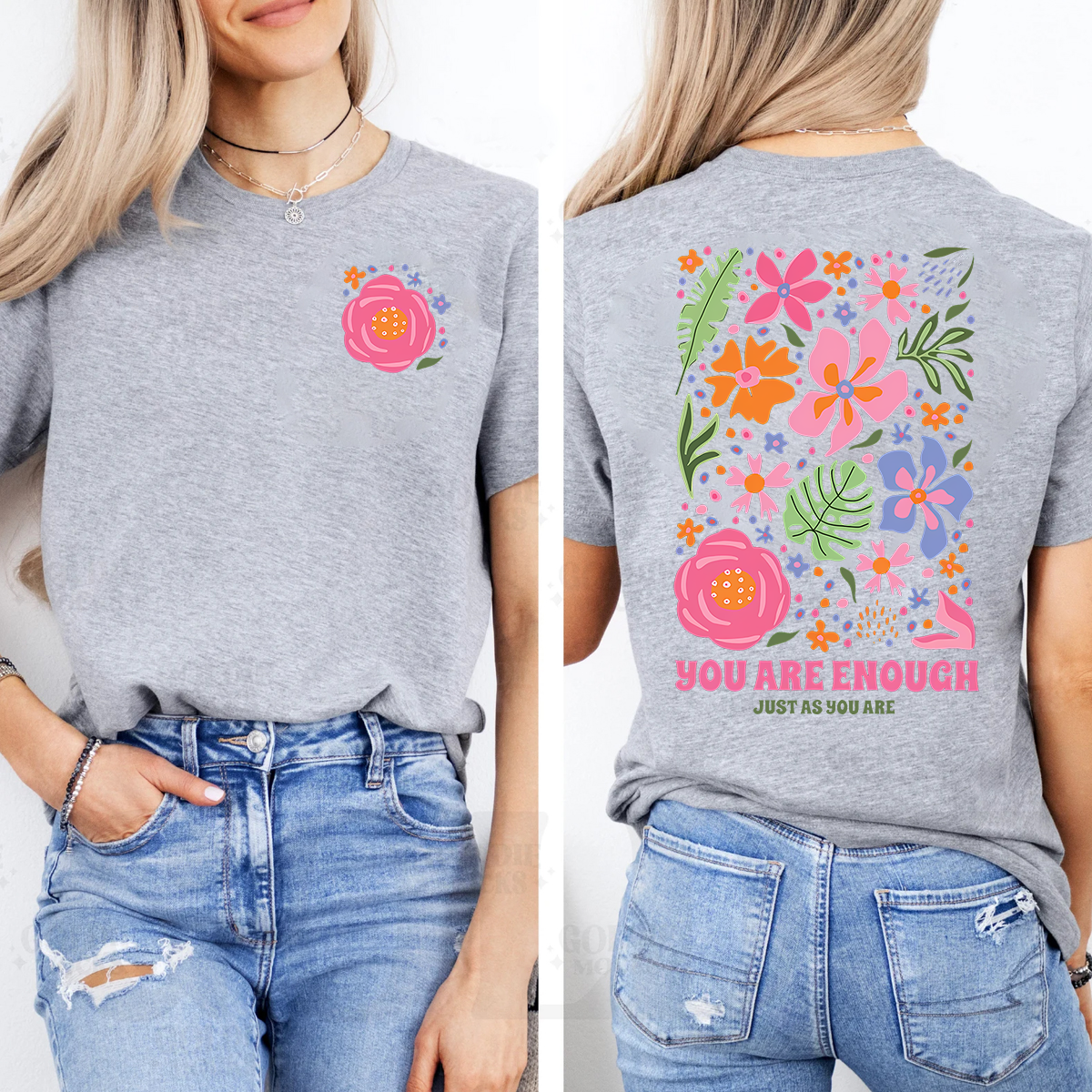 You Are Enough Just As You Are Flower Double Printed T-shirt