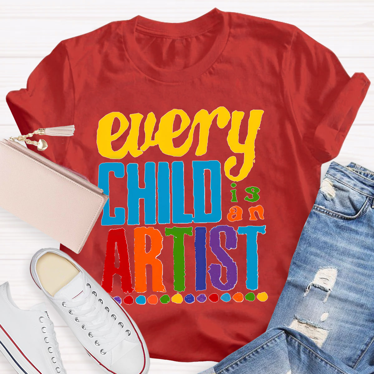 Every Child is an Artist Teachers T-Shirt