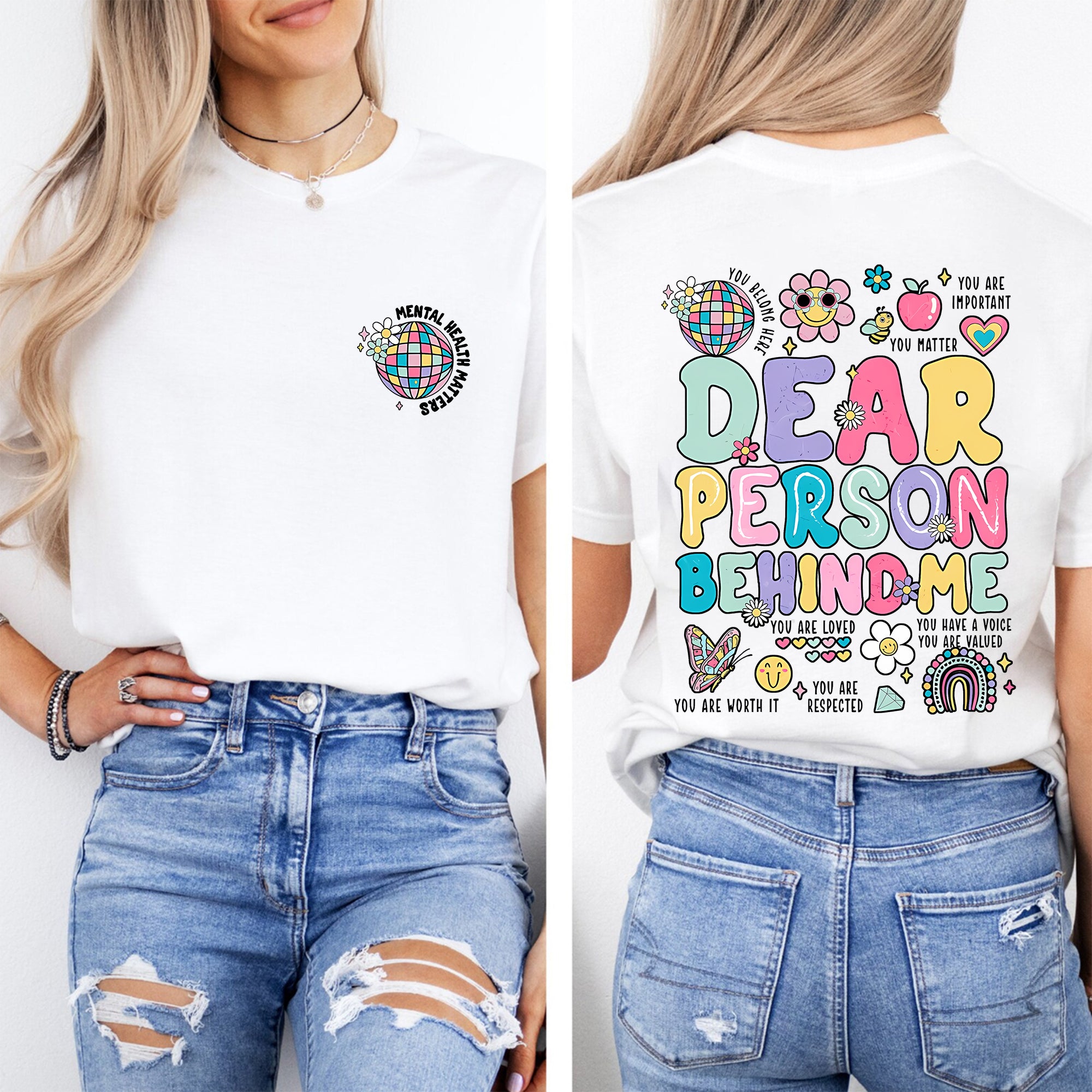 Mental Health Matters Dear Person Behind Me Double Printed T-shirt
