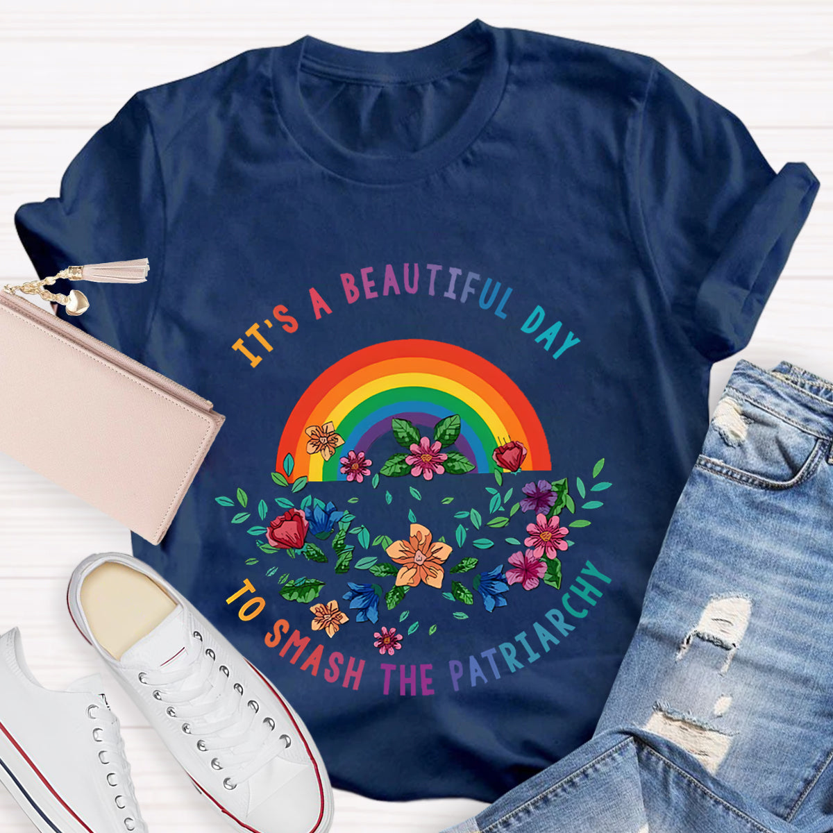 It's A Beautiful Day To Smash The Patriarchy T-Shirt
