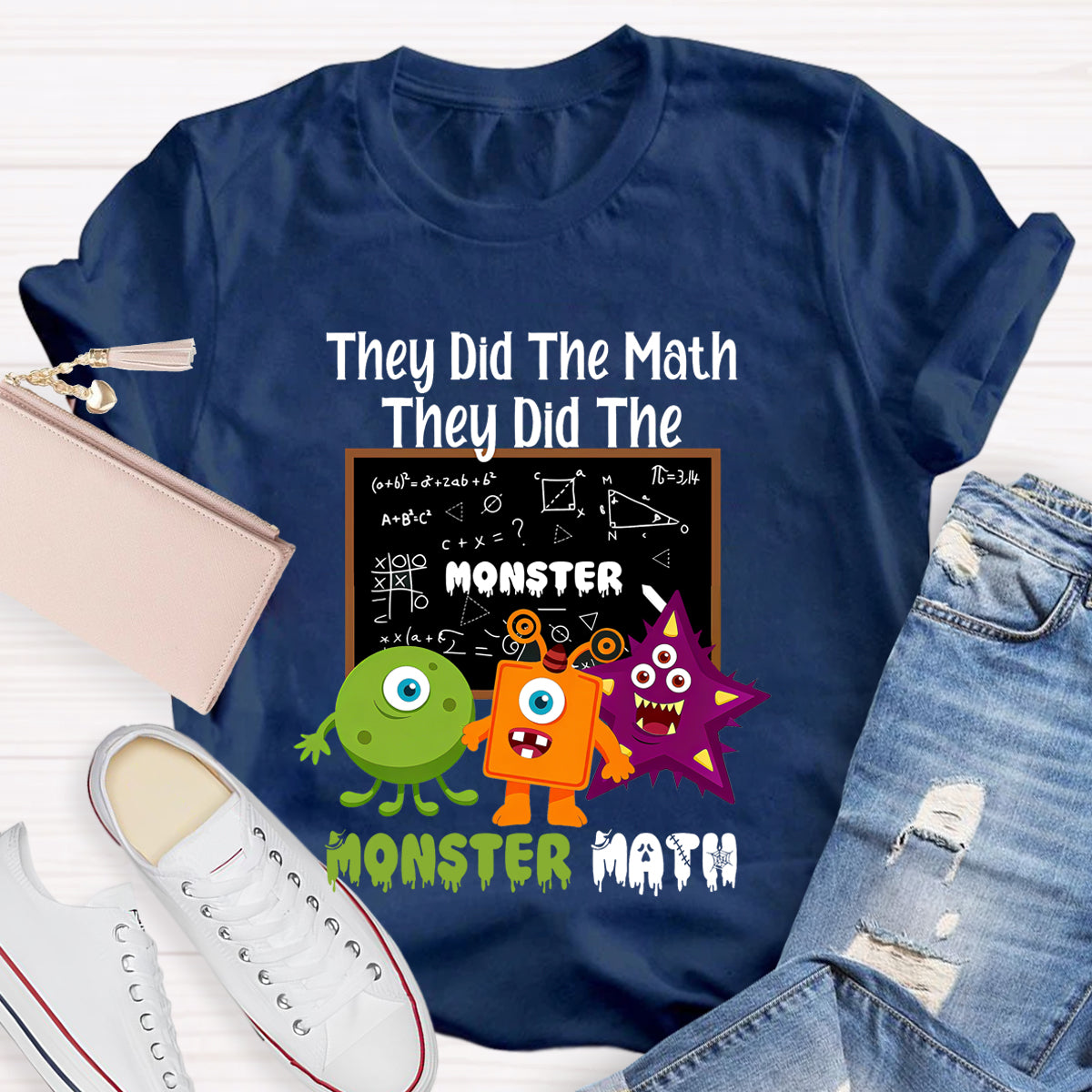 They Did The Math They Did The Monster Math T-shirt