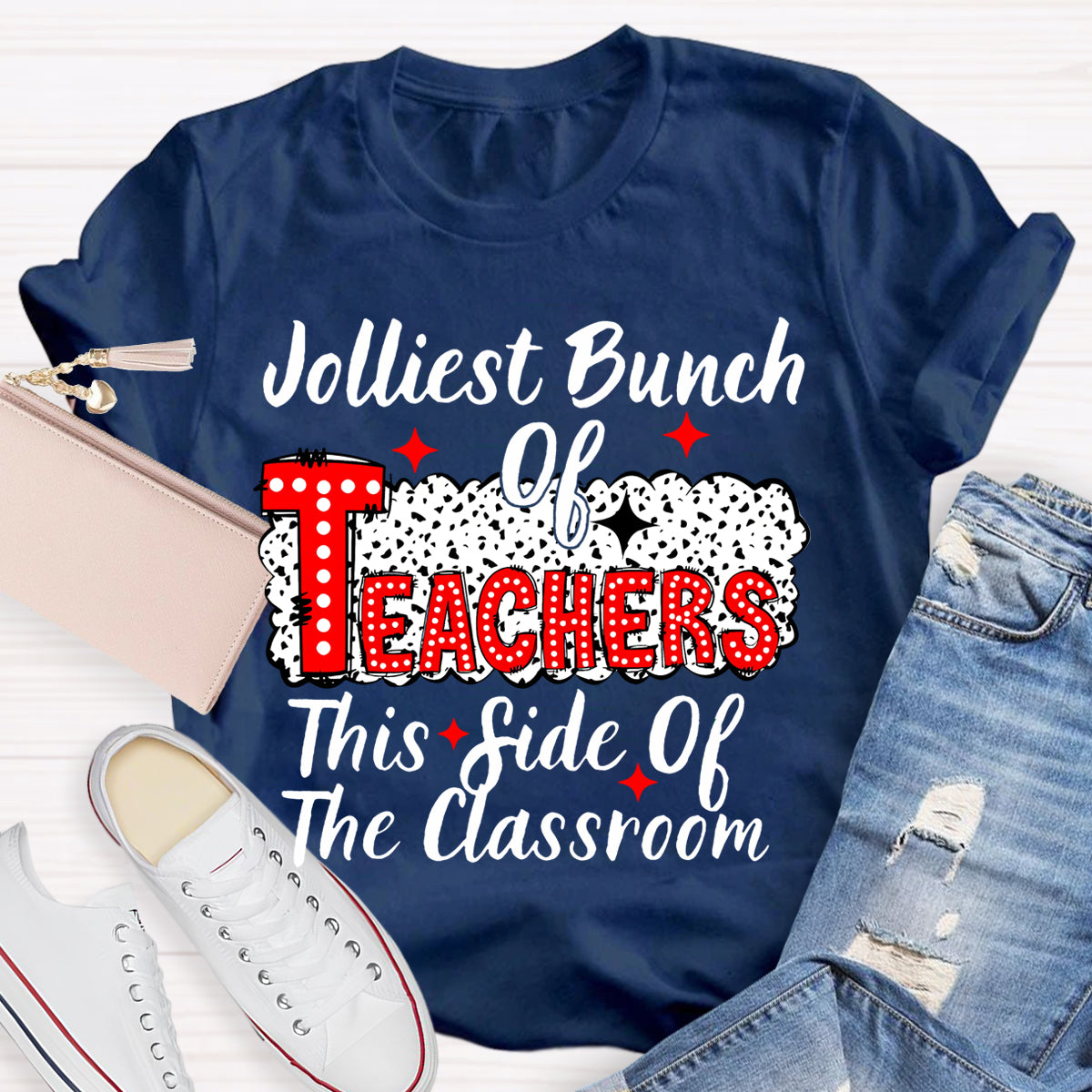 Jolliest Bunch Of Teachers This Side Of The Classroom Christmas T-shirt