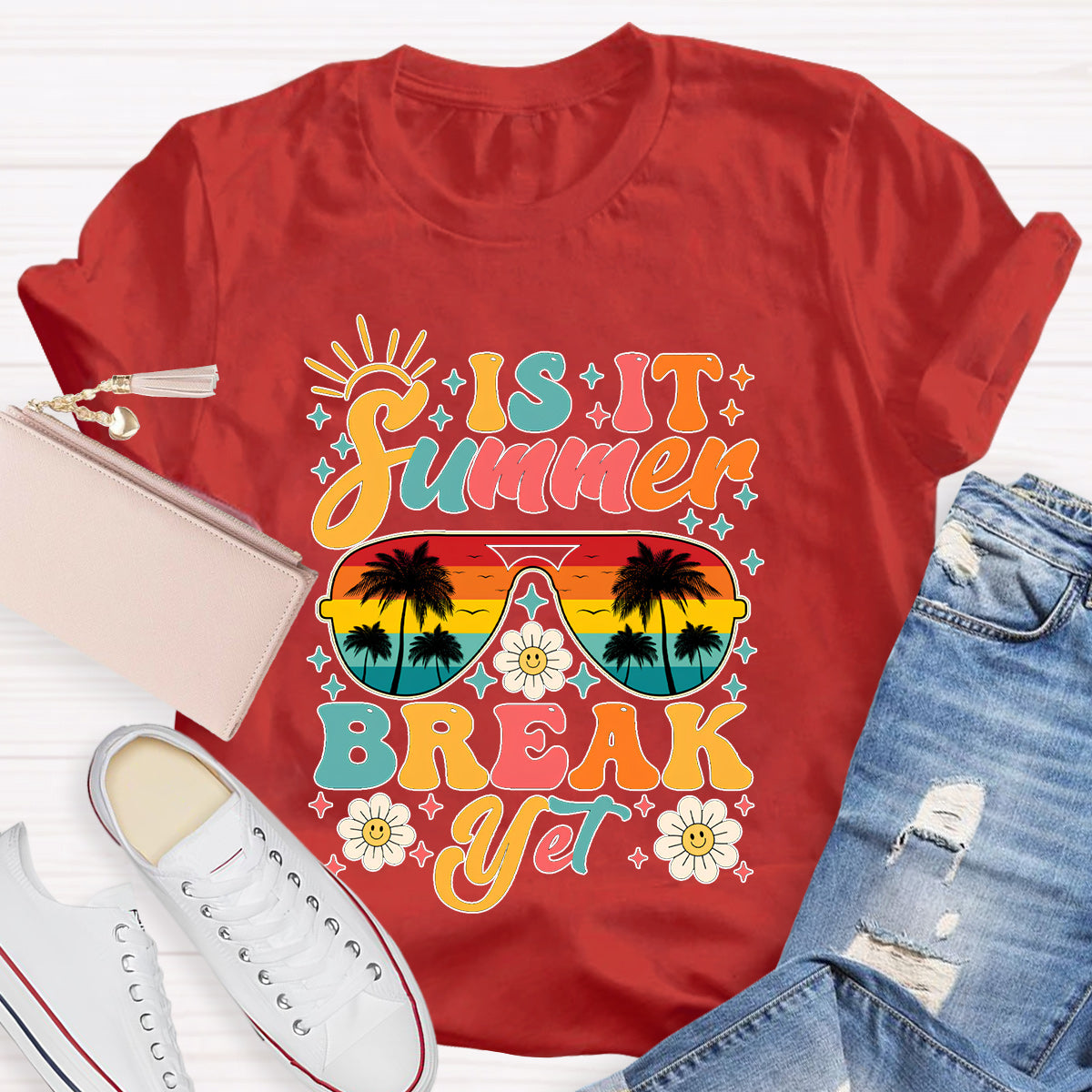 Is It Summer Break Yet Teacher T-Shirt
