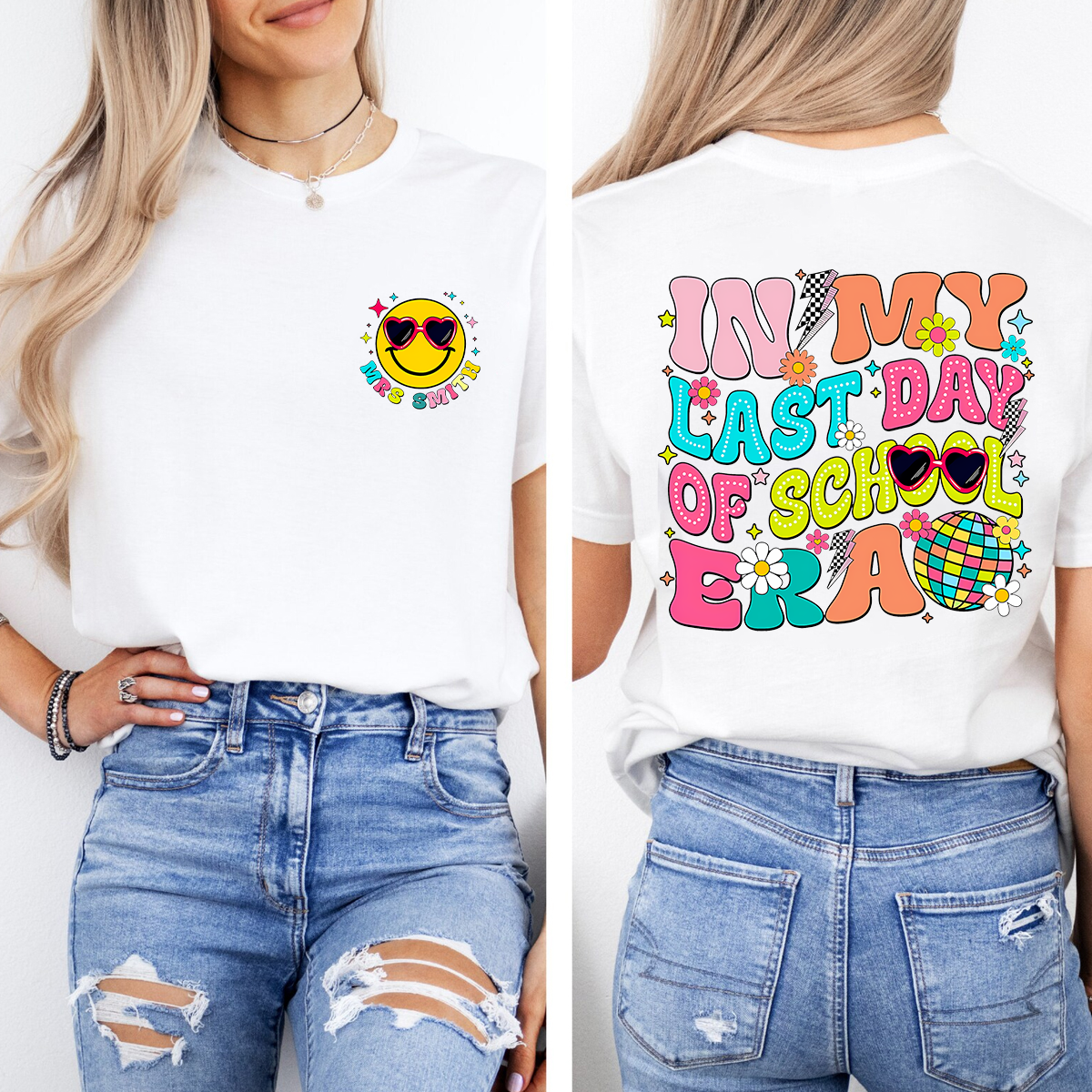 Personalized Name In My Last Day Of School Era Double Printed T-shirt