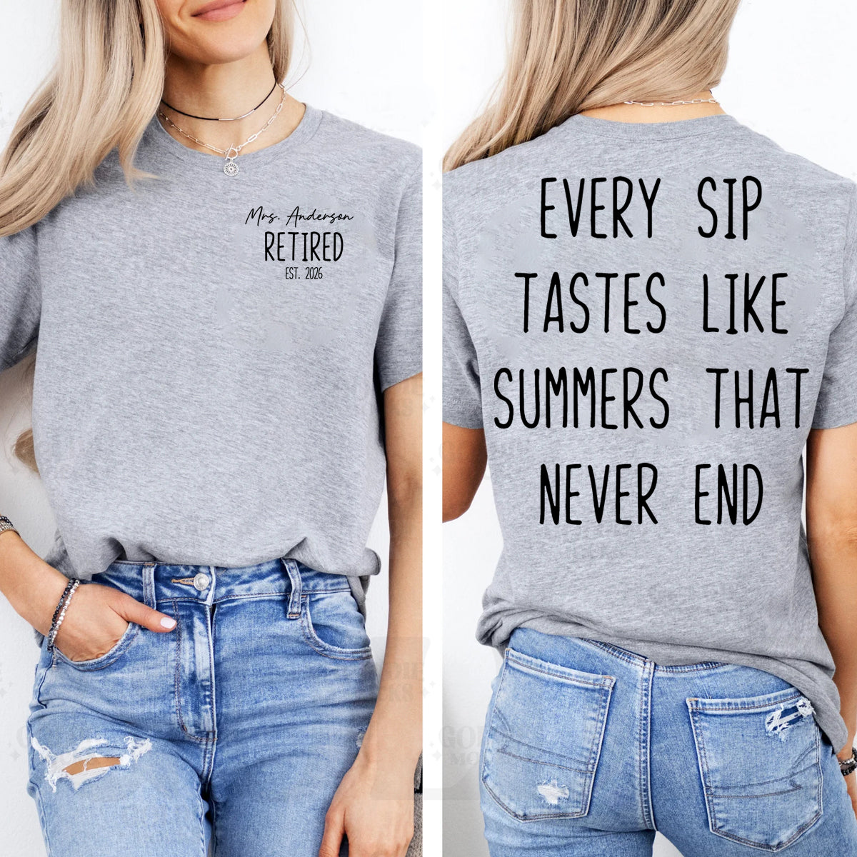 Personalized Name Every Sip Tastes Like Summers That Never End Double Printed T-shirt