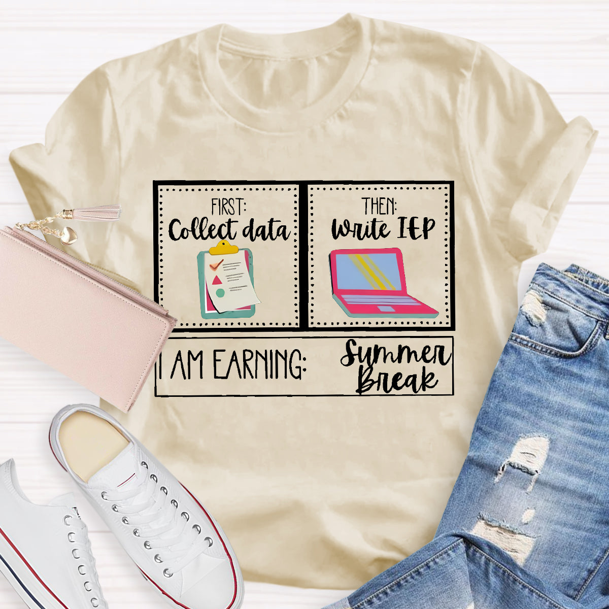 First Coffee Date Then Write Iep I'M Earning Summer Break Teacher T-Shirt T-Shirt
