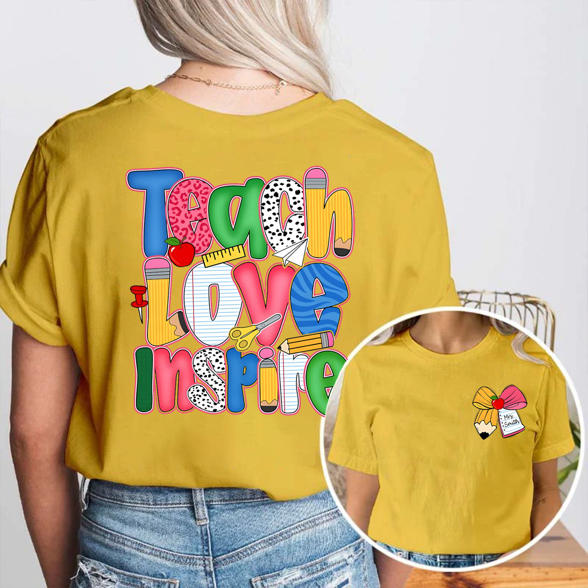 Personalized Name Teach Love Inspire Double Printed T-shirt