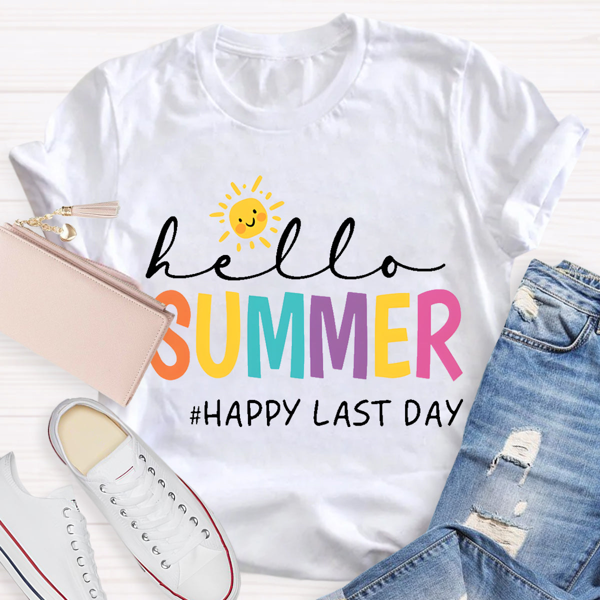 Hello Summer Last Day Sun Teacher T-Shirt
