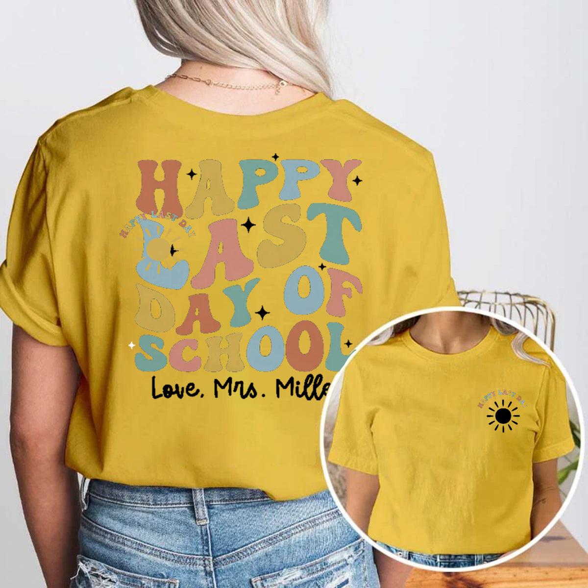 Personalized Name Happy Last Day Of School Double Printed T-shirt